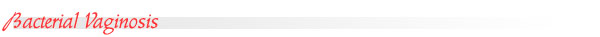 Bacterial Vaginosis Reference Intervals